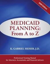 Medicaid Planning: A To Z (2020 Ed )
