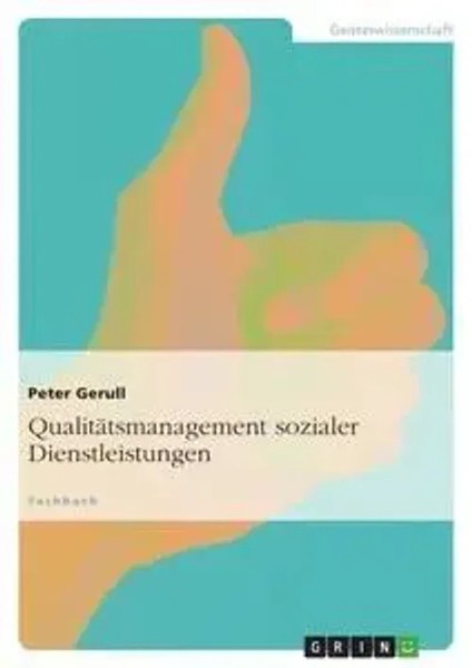 Peter Gerull | QualitäTsmanagement Sozialer Dienstleistungen | Taschenbuch-image