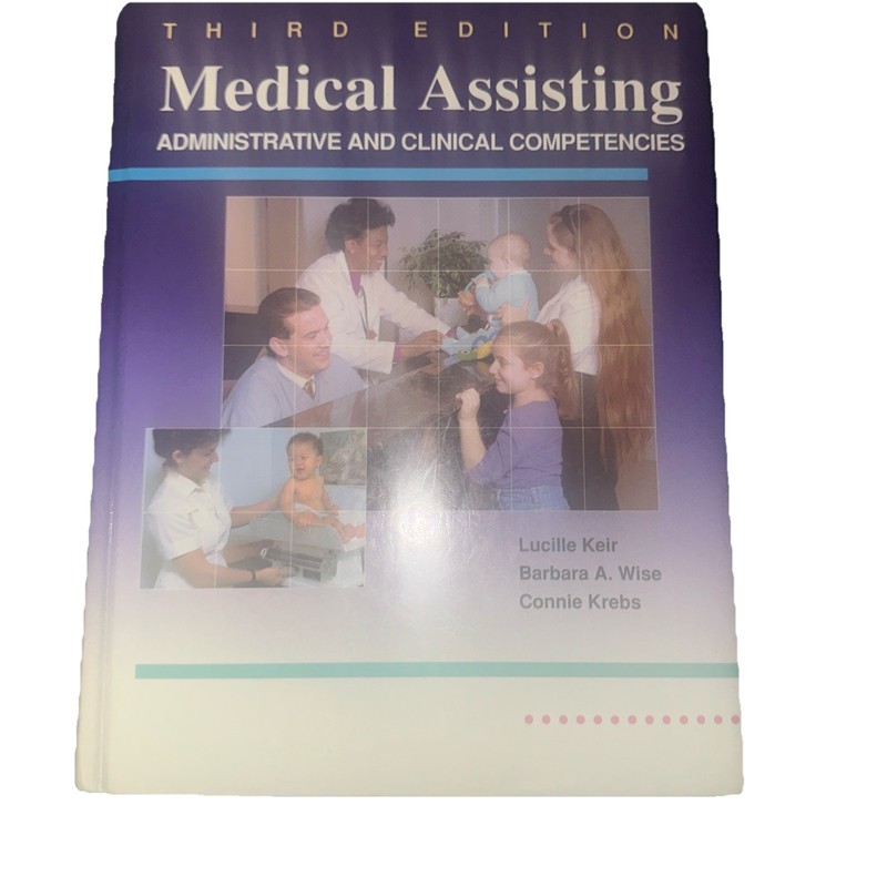 Medical Assisting : Administrative and Clinical Competencies Hard