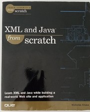 Pre-Owned: XML and Java from Scratch Programming Series - Nicholas Chase