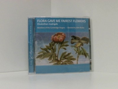 Flora Gave Me Fairest Flowers Rutter, John, the Cambridge Singers  und  Byrd: