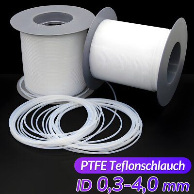 PTFE Schlauch Teflonschlauch Schlauch Tube 260°C 3D Drucker ID 0,3mm - 4,0mm