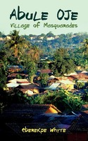 Eberekpe Whyte | Abule Oje | Taschenbuch | Englisch (2008) | iUniverse
