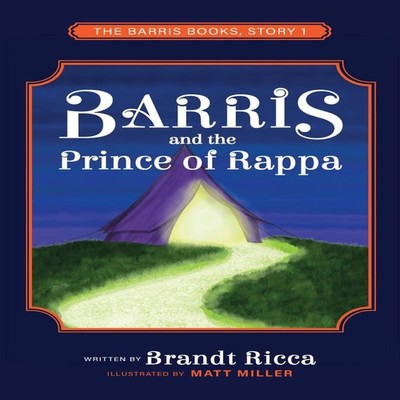 Barris and The Prince of Rappa Brandt Ricca Paperback KWE Publish