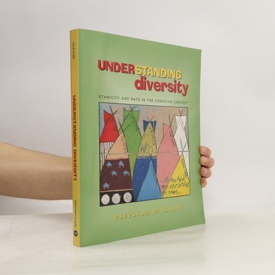 Understanding Diversity: Ethnicity and Race in the Canadian Context