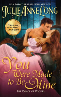 You Were Made to Be Mine: The Palace of Rogues (The Palace of Rogues, 5) - GOOD