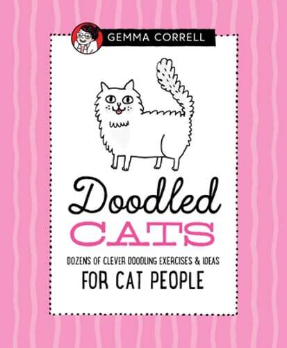Doodled Cats: Dozens of clever doodling exercises & ideas for cat people: Used