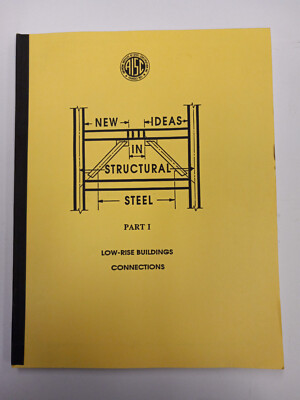 New ideas and structured steel part one low rise buildings AISC