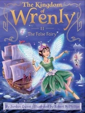 The False Fairy; 11; The Kingdom of Wrenly - paperback, 9781481485869, Quinn