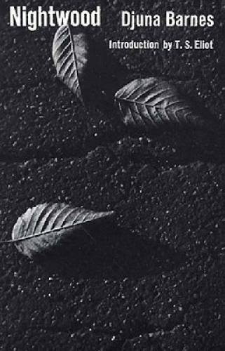 Nightwood - Paperback By Djuna Barnes - GOOD