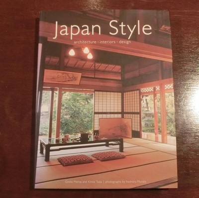 Japan Style: Architecture Interiors Design