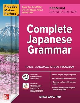 Practice Makes Perfect: Complete Japanese Grammar, Premium Buch McGraw Hill