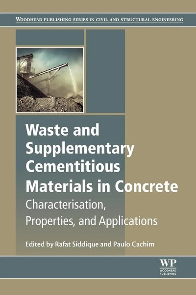 Rafa Siddique | Waste And Supplementary Cementitious Materials In Concrete-image
