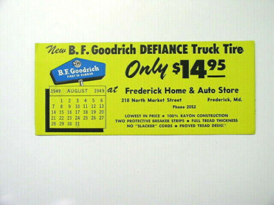 1949 Frederick Md Home & Auto Store B. F. Goodrich Advertising Ink Blotter 