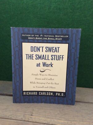 Dont Sweat The Small Stuff At Work Book