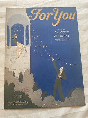 Vintage Sheet Music 1930  For You Rare, Romance, Love, Al Dubin, Joe Burke