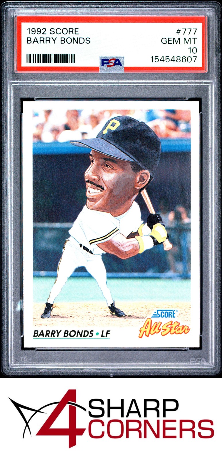 1992 SCORE #777 BARRY BONDS PIRATES PSA 10 view 1