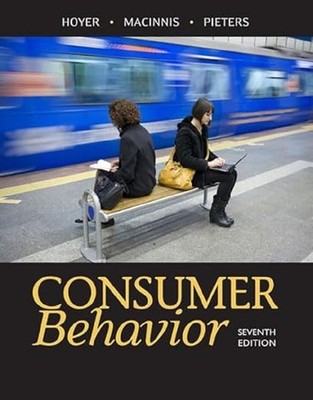 Consumer Behavior (MindTap Course List) - paperback Hoyer, Wayne|MacInnis, D...