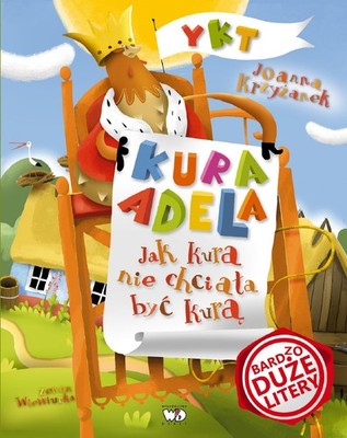 Jak kura nie chciala byc kura (Polish Edition) By Krzyzanek, Joa