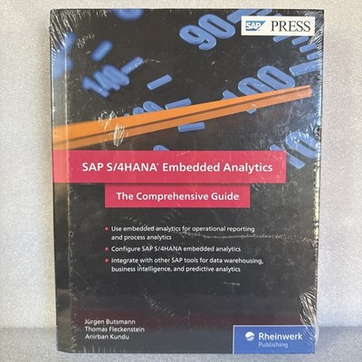 SAP S/4HANA EMBEDDED ANALYTICS: THE COMPREHENSIVE GUIDE By Jurgen Butsmann NEW
