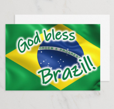 God Bless Brazil! - 4'' x 6'' Card