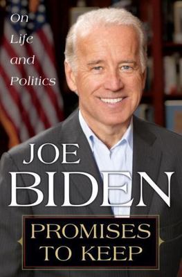 Promises to Keep: On Life and Politics, Biden, Joe, Very Good Book