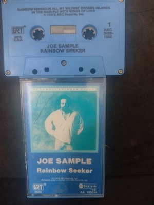 JOE SAMPLE  - RAINBOW SEEKER.1978 GRT Label Audio Cassette.EXCELLENT.JAZZ