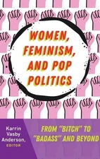 Mitchell S. McKinney Women, Feminism, and Pop Politics (Hardback)
