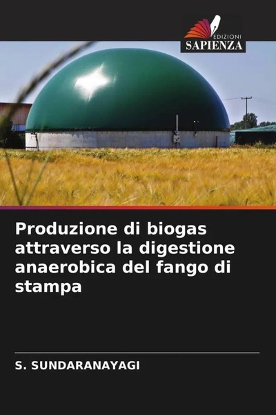 S. Sundaranayagi | Produzione Di Biogas Attraverso La Digestione Anaerobica...-image