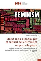 Statut Socio-éConomique Et Culturel De La Femme Et Rapports De Genre Ifrah Moham