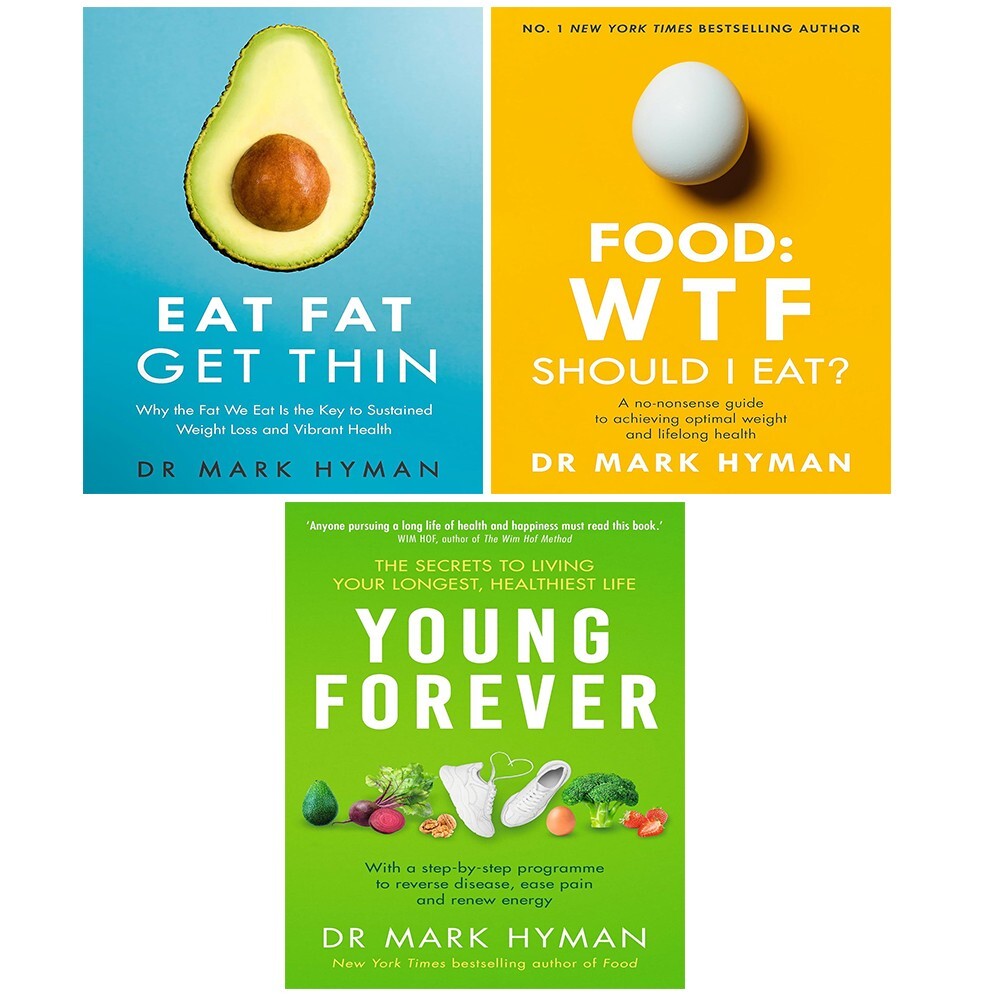 Mark Hyman Collection 3 Books Set Eat Fat Get Thin,Food WTF Should,Young Forever