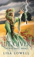 Lisa Lowell | Life Giver | Buch | Englisch (2021) | The Wise Ones | Gebunden