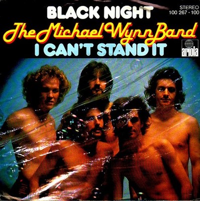 The Michael Wynn Band - Black Night / I Can't Stand It 7'' Single Vinyl 67696