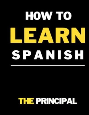 How To Learn Spanish This Book Includes: Phrases for Da - Paperback NEW THE. PRI