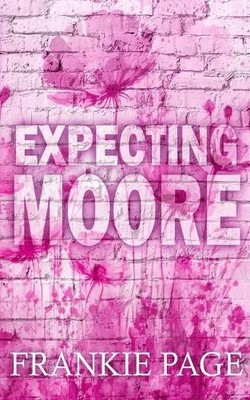 Frankie Page Expecting Moore (Paperback) Moore Family
