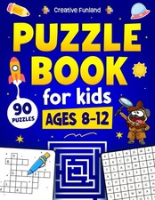 Puzzle Book for kids Ages 8-12: 90 Fun Puzzles  Brain Teaser Games: An Activity