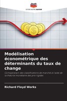 ModéLisation éConoméTrique Des DéTerminants Du Taux De Change Works Taschenbuch