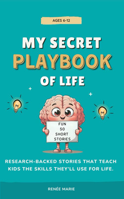 The Secret Playbook of Life: a Confidence and Life Skills Book for Kids Ages 6 1