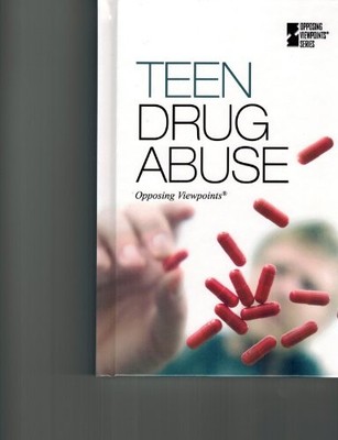 TEEN DRUG ABUSE (OPPOSING VIEWPOINTS) By David E. Nelson - Hardcover *Excellent*