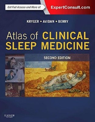 Atlas of Clinical Sleep Medicine: Expert Consult - Online and Print Meir H.