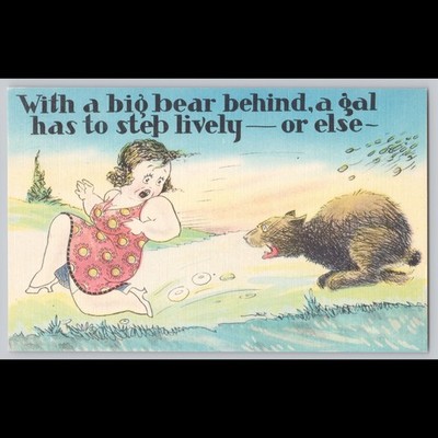 Postcard With a Big Bear Behind, a Gal Has to Step Lively