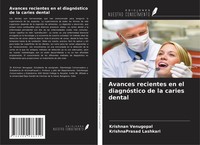 Krishnan Venugopal (U. A.) | Avances Recientes En El DiagnóStico De La Caries...