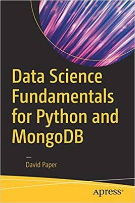 David Paper - Data Science Grundlagen für Python und MongoDB - Neu P - J555z