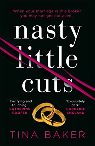 Nasty Little Cuts: from the author of #1 ebook bestseller Cal .9