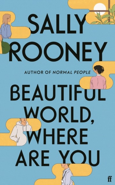 Beautiful World, Where Are You by Sally Rooney (Hardback Book)