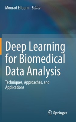 Elloumi - Deep Learning for Biomedical Data Analysis   Techniques App - X555z