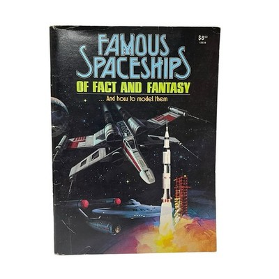 Famous Spaceships of Fact and Fantasy And How to Model Them Paperback 1979 12038