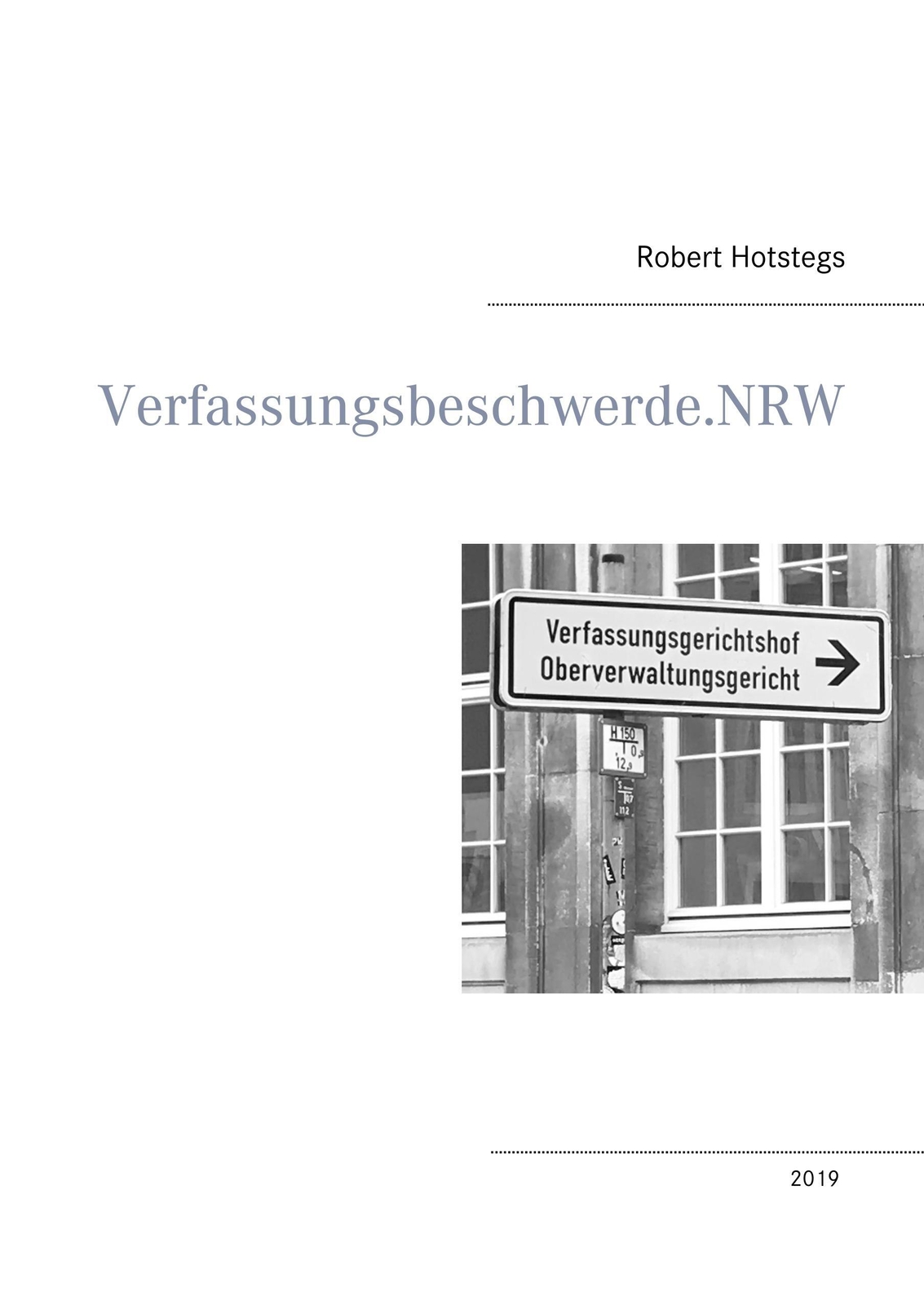 Robert Hotstegs | Verfassungsbeschwerde.nrw | Buch | Deutsch (2019) |