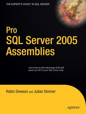 Pro SQL Server 2005 Assemblies (Expert's Voice)