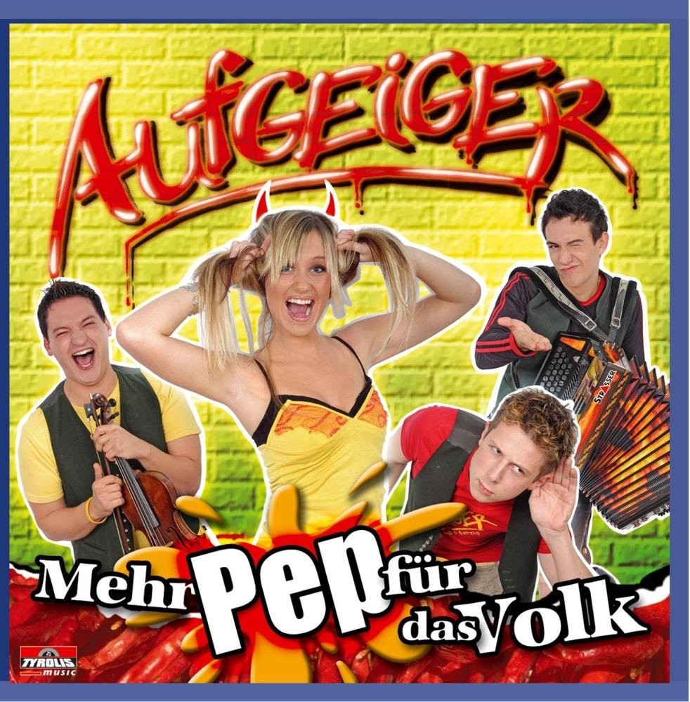 Aufgeiger Mehr Pep Für das Volk (CD)